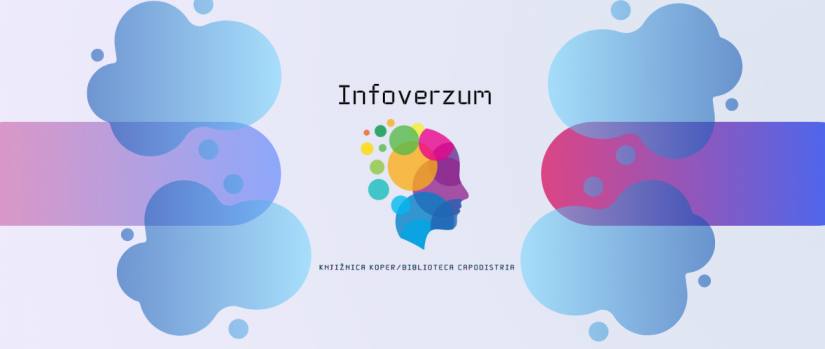 Infoverzum Knjižnica Koper / Biblioteca Capodistria