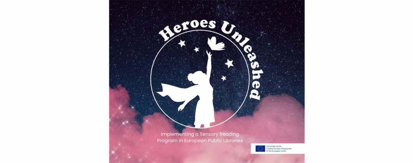 Heroes Unleashed. Implementing a sensory reading program in European public libraries